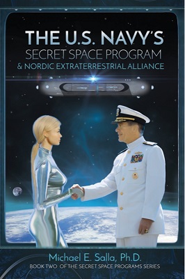 The U.S. Navy’s Secret Space Program & Nordic Extraterrestrial Alliance